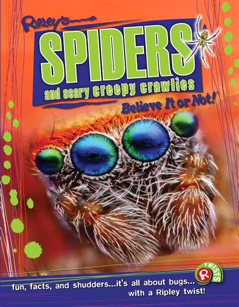 Ripley Twists: Spiders & Scary Creepy Crawlies | Book by Ripley's Believe It Or Not! | Official ...