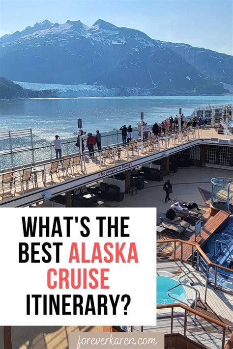 Which Alaska Itinerary Is Best: Planning The Perfect Cruise - Forever Karen