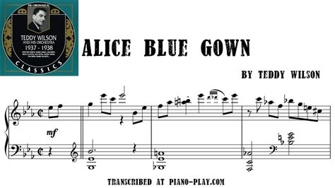 Alice blue gown - Teddy Wilson (Sheet Music) | PDF Transcription