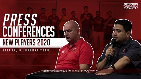 Pressconference - New Players PSM Makassar 2020 - YouTube