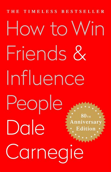 How To Win Friends and Influence People | Book by Dale Carnegie | Official Publisher Page ...