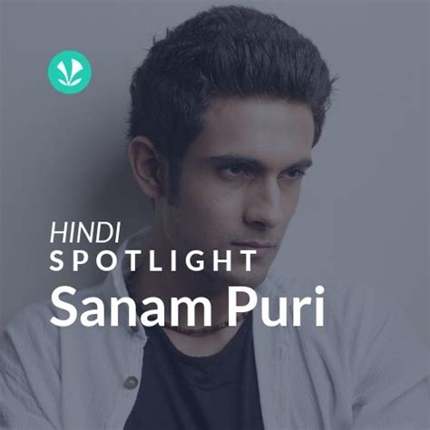 Sanam Puri - Spotlight - Latest Hindi Songs Online - JioSaavn