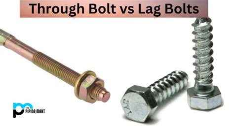 Through Bolt vs Lag Bolt - What's the Difference