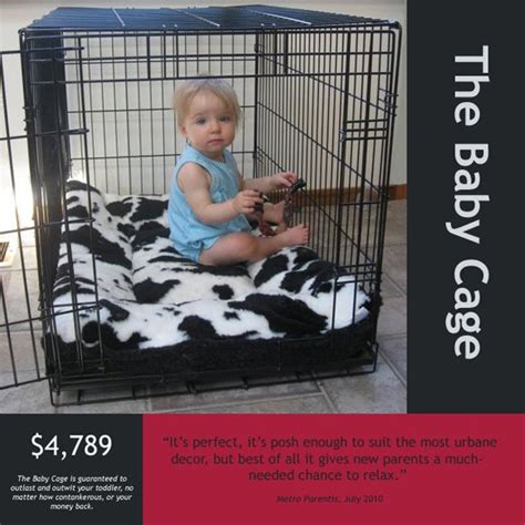 Stuff You Can't Have: The Baby Cage