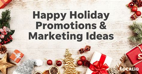 Happy Holiday Marketing & Promotion Ideas for 2022 - LOCALiQ