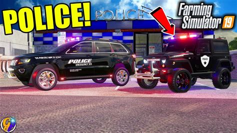 FS19 - NEW POLICE CAR $15,000 JEEP FARMING SIMULATOR 19 - YouTube