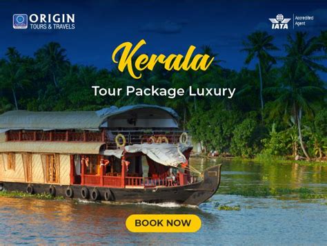 Kerala luxury tour packages | Origin tours and travels