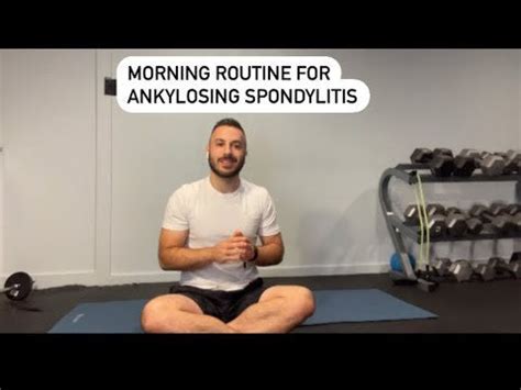 Morning Stretching Routine for Ankylosing Spondylitis #ankylosingspondyl... : r ...