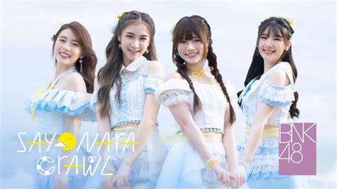 【MV full】 Sayonara Crawl / BNK48 - YouTube