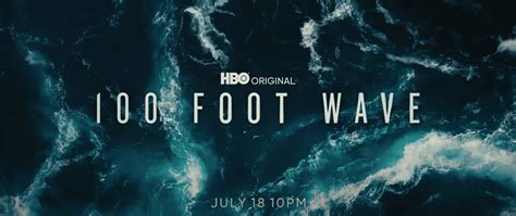 TRAILER: HBO’s New Surf Documentary “100 Foot Wave” | Unofficial Networks