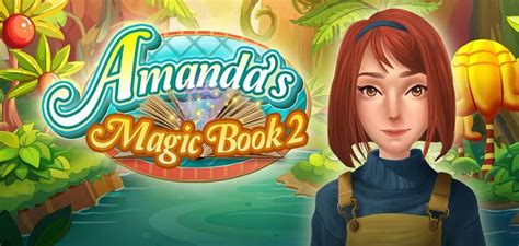 Amanda's Magic Book 2 | Download & Play the Game for Free