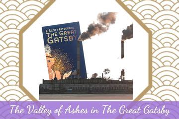 What Is the Valley of Ashes in The Great Gatsby?