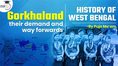 Gorkhaland, their demand and way forwards | History of West By Puja Maam | WB PSC Exams - YouTube