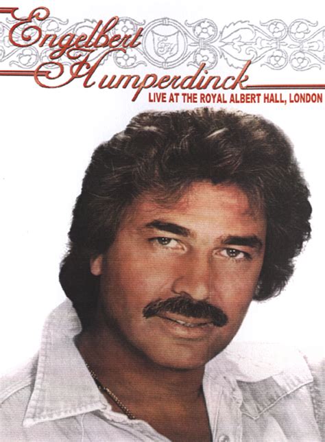 Engelbert Humperdinck: Live at the Royal Albert Hall (1985 ...