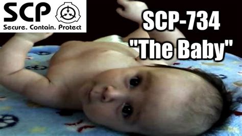 SCP-734 The Baby | Keter class | Cognitohazard / humanoid / biohazard ...