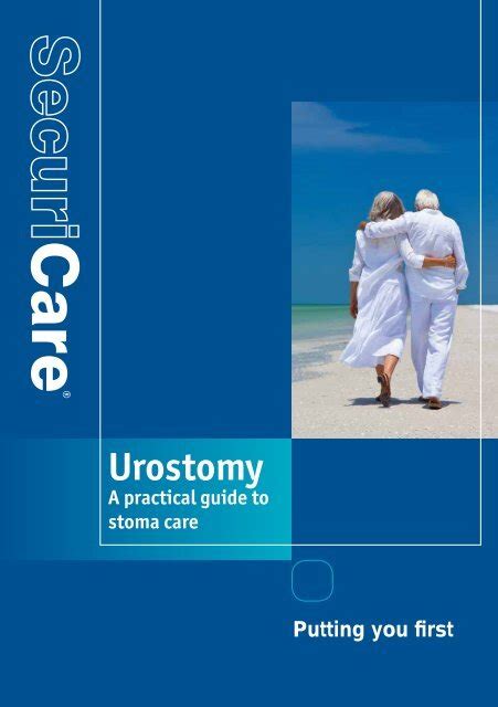 Urostomy A practical guide to stoma care - Securicare Medical