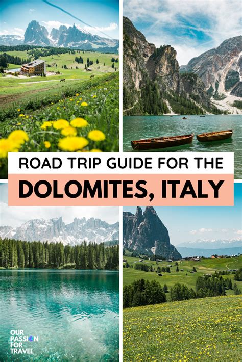 A Dolomites road trip: an itinerary for non-hikers - Our Passion For Travel | Italy travel guide ...