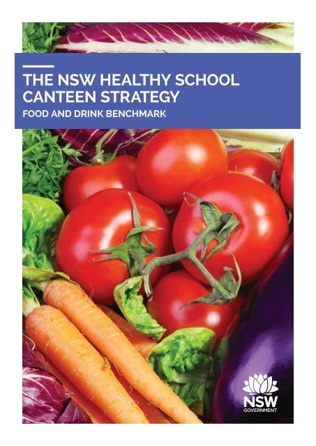 THE NSW HEALTHY SCHOOL CANTEEN STRATEGY