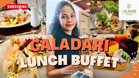 The BEST Weekend LUNCH Buffet in Colombo! at the GALADARI Hotel - YouTube