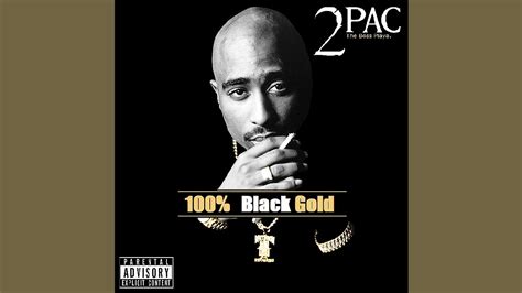 2Pac - 100% Black Gold (Full Album) (Unreleased) - YouTube