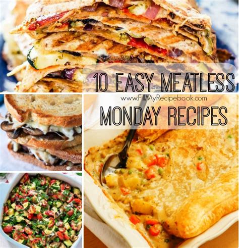 10 Easy Meatless Monday Recipes - Fill My Recipe Book