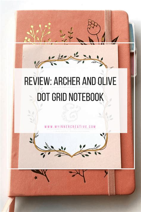 Review: Archer and Olive Grid Journal | My Inner Creative