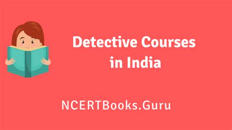 Detective Courses in India | Duration, Fees, Eligibility, Jobs, Salary, Career