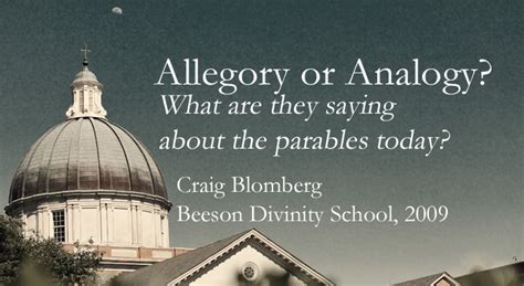 Allegory or Analogy? What are they saying about the parables today?