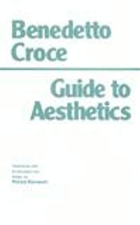 Guide to Aesthetics af Benedetto Croce (Hardback)