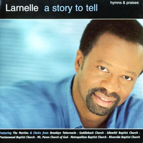 Larnelle Harris - A Story To Tell | Releases | Discogs