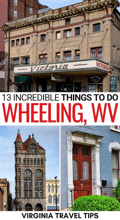 13 Wonderful & Historic Things to Do in Wheeling, WV