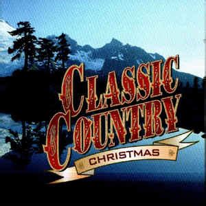 Classic Country - Christmas (2000, CD) | Discogs