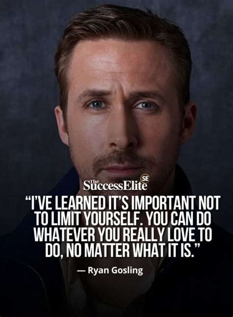 30 Inspiring Ryan Gosling Quotes To Succeed