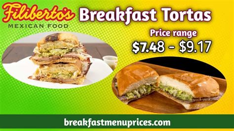 Filibertos Mexican Food Breakfast Menu With Prices August 2024