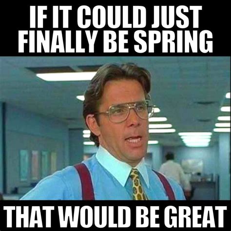 50 Funny Spring Memes To Have You Laughing All Season Long