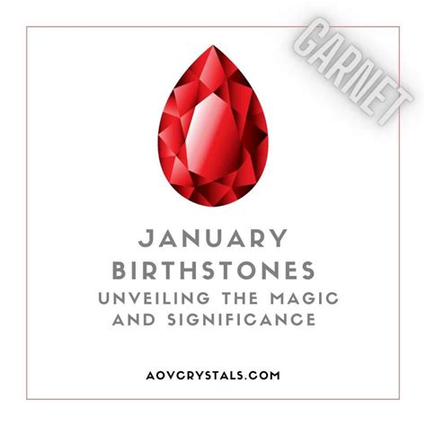 January Birthstones: Unveiling the Magic and Significance