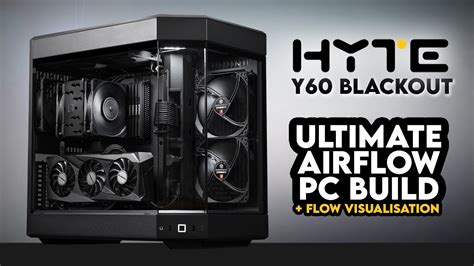 Air Cooled HYTE Y60?! | All Black Gaming PC Build | Noctua NH-U12A ...