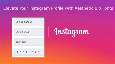 Elevate Your Instagram Profile with Aesthetic Bio Fonts - Instagram Font Bio Generator