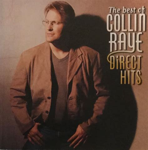 Collin Raye - The Best Of Collin Raye Direct Hits (1997, CD) | Discogs