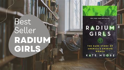 The Dark Story of America's Shining Women | THE RADIUM GIRLS | BOOK SUMMARY - YouTube