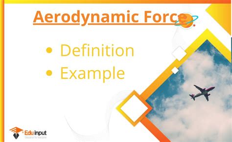 Aerodynamic Force-Definition, And Examples