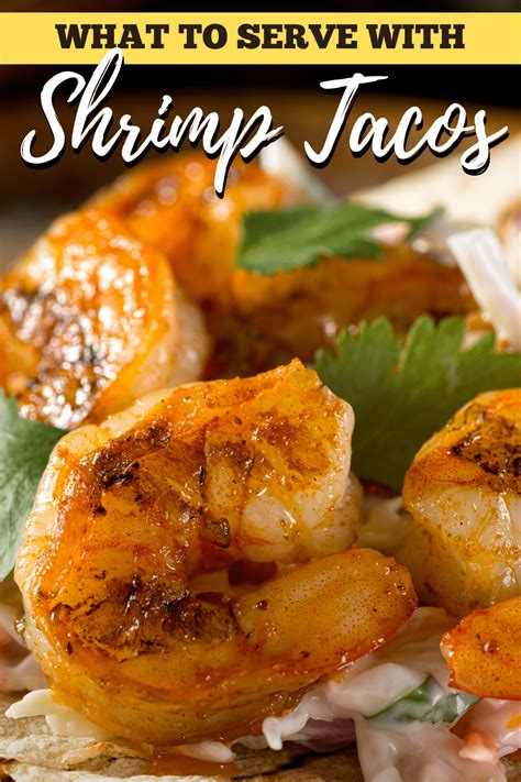 12 Sides for Shrimp Tacos (Quick & Easy) - Insanely Good