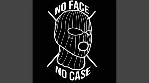 No Face No Case - YouTube