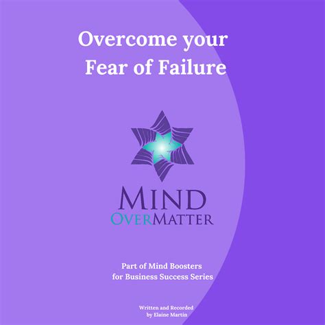 Overcome Your Fear of Failure