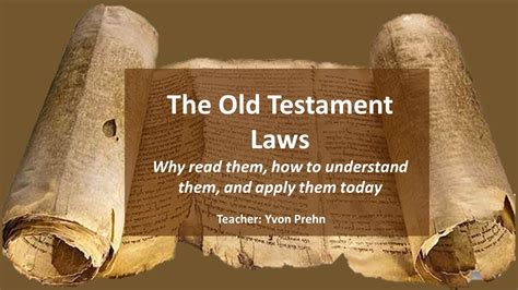 The Old Testament Laws, Why read them, How to understand them, and ...