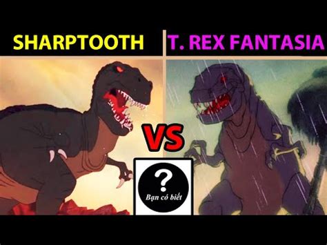 SHARPTOOTH vs T.REX FANTASIA, con nào sẽ thắng #129 |Bạn Có Biết? - YouTube