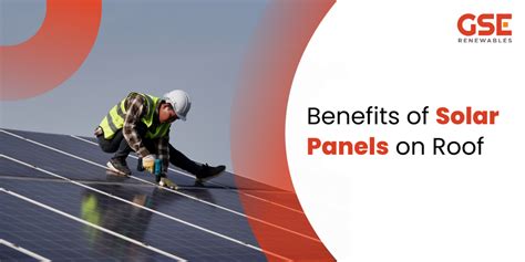 Advantages of Solar Panels on Roof | Solar Panel Roof Benefits