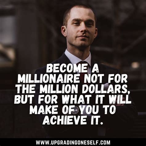 Millionaire quotes - Upgrading Oneself