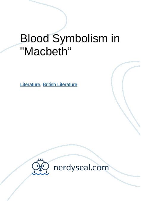 Blood Symbolism in "Macbeth" - NerdySeal