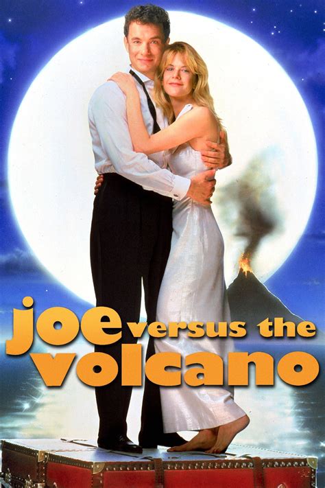 Joe Versus the Volcano (1990) - Posters — The Movie Database (TMDB)